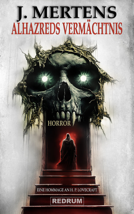 Al Azif: Alhazreds Vermächtnis