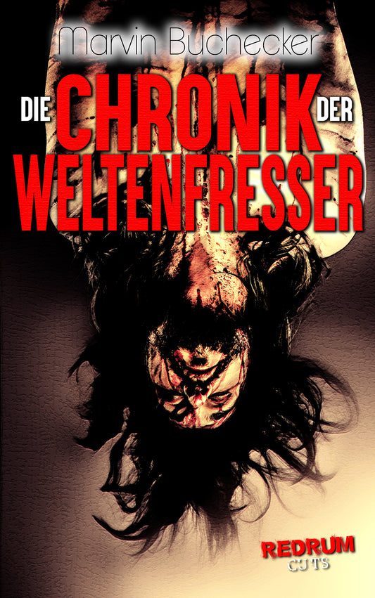 Die Chronik der Weltenfresser