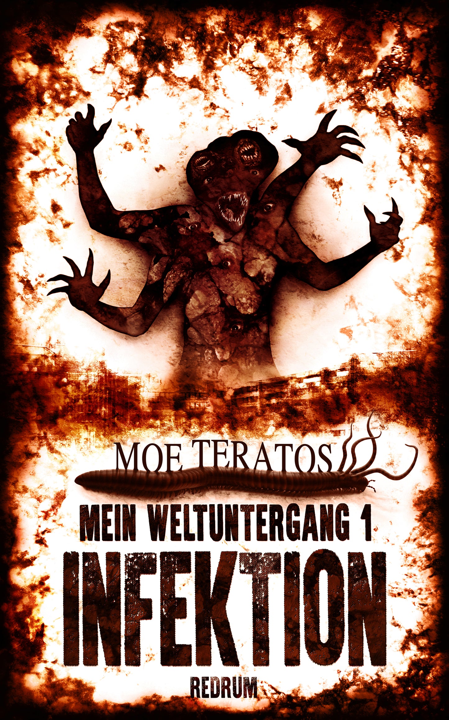 Mein Weltuntergang 1 - Infektion