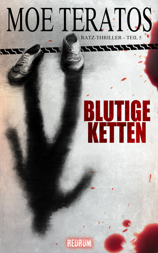 Ratz 5 - Blutige Ketten