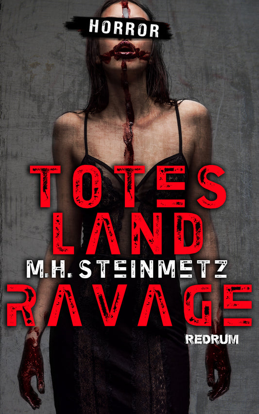 Totes Land: Ravage